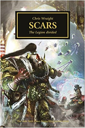 Scars (The Horus Heresy, Book 28) by Chris Wraight