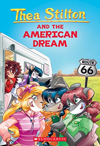 Thea Stilton and the American Dream (Thea Stilton 33)