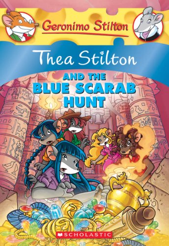 Thea Stilton and the Blue Scarab Hunt (Thea Stilton 11)