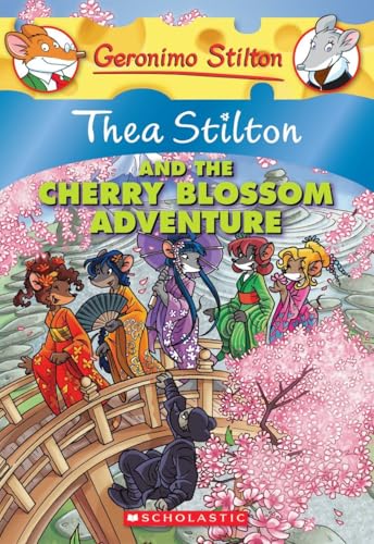 Thea Stilton and the Cherry Blossom Adventure (Thea Stilton 6)