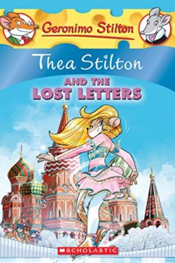 Thea Stilton and the Lost Letters (Thea Stilton 21)