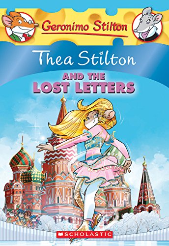 Thea Stilton and the Lost Letters (Thea Stilton 21)