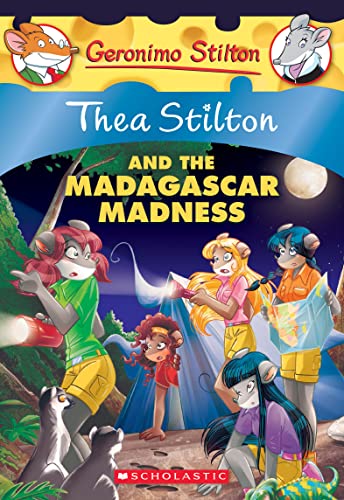 Thea Stilton and the Madagascar Madness (Thea Stilton 24)
