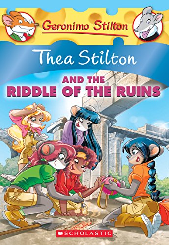 Thea Stilton and the Riddle of the Ruins (Thea Stilton 28)