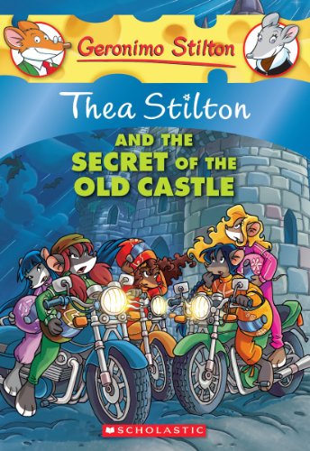 Thea Stilton and the Secret of the Old Castle (Thea Stilton 10)