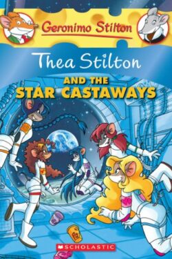 Thea Stilton and the Star Castaways (Thea Stilton 7)